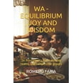 thumbnail image 1 of Wa - Equilibrium, Joy and Wisdom : 14 Principles to Form Winning Teams, and Competitive Groups (Paperback), 1 of 1