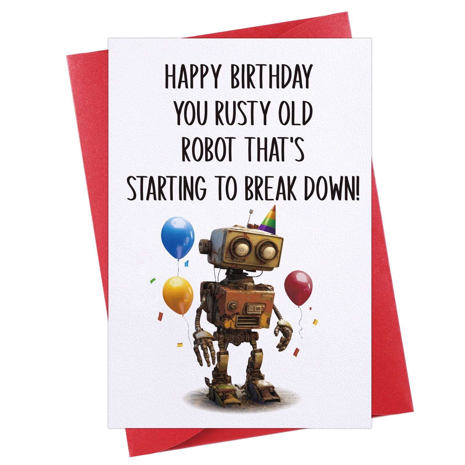 Rusty Birthday WaaHome Birthday Card for Men Women You Rusty Old Robot That's Starting ...