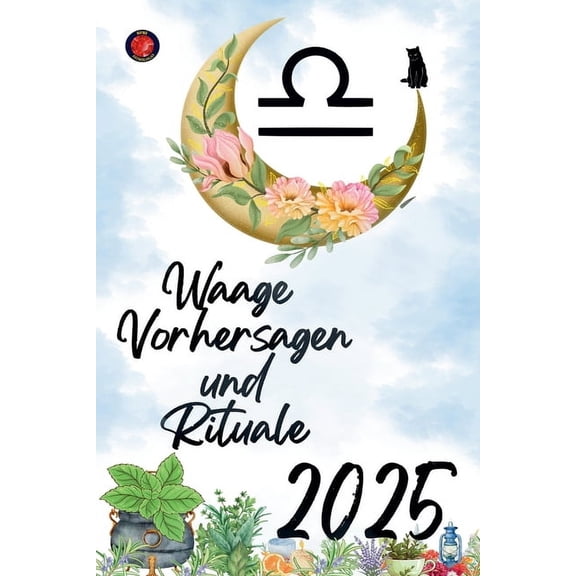 Waage Vorhersagen und Rituale 2025, (Paperback)