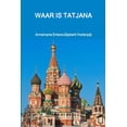thumbnail image 1 of Waar Is Tatjana, (Paperback), 1 of 1