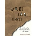 thumbnail image 1 of Pre-Owned Wabi Sabi Simple: Create beauty. Value imperfection. Live deeply. (Paperback) 1593371780 9781593371784, 1 of 1