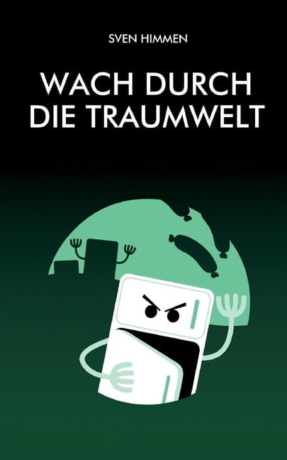 Wach durch die Traumwelt, (Paperback)