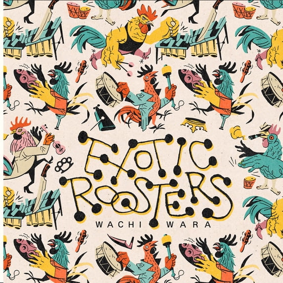 Exotic Roosters Wachi Wara (Vinyl Record) 12" Album