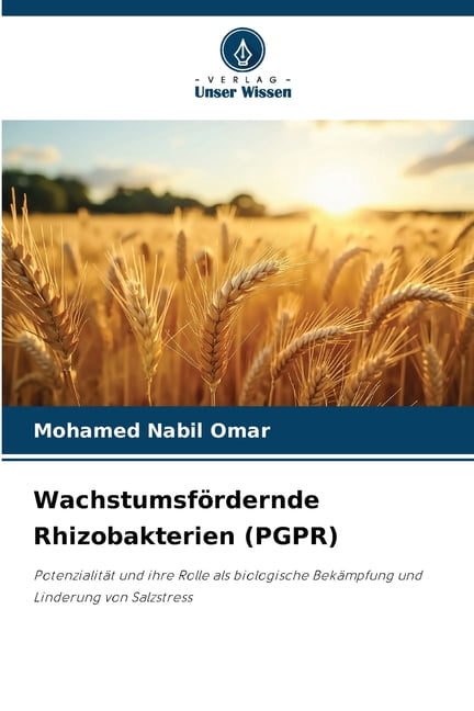 WachstumsfÃ¶rdernde Rhizobakterien (PGPR), (Paperback)
