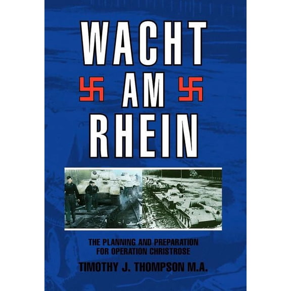 Wacht Am Rhein, (Hardcover)