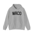 thumbnail image 1 of Waco Texas TX Local Moving Away Hoodie, Gifts, Hooded Sweatshirt, 1 of 4