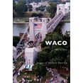 thumbnail image 1 of Images of Modern America Waco, (Paperback), 1 of 1