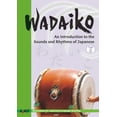thumbnail image 1 of Wadaiko : An Introduction to the Sounds and Rhythms of Japanese (Paperback), 1 of 1