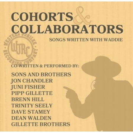 Waddie Mitchell - Cohorts & Collaborators (songs Written With Waddie - Music & Performance - CD