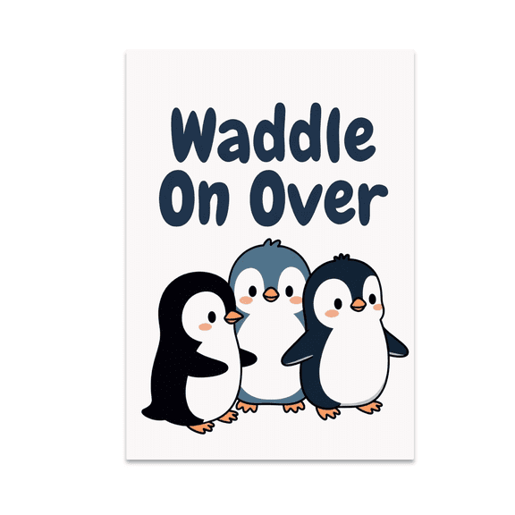 Waddle On Over Penguin Wall Decor - Nature & Wildlife Enthusiast - 13x19 Poster Print