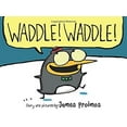 thumbnail image 1 of Pre-Owned Waddle! Waddle! (Hardcover) 0545418461 9780545418461, 1 of 1