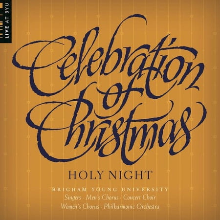 Wade / Forrest / Byu Combined Choirs - Celebration of Christmas: Holy Night - Music & Performance - CD