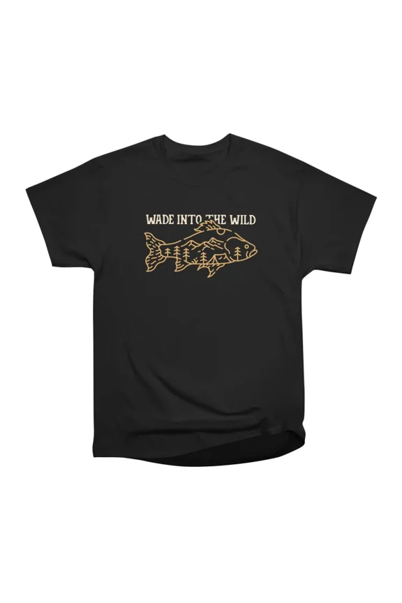Wade Into The Wild T-Shirt Tee Gift For Him Merch For Her Apparel For Friend