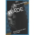 thumbnail image 1 of Reaper-Patriots Wade: REAPER-Patriots: Book Thirty-Eight, Book 38, (Paperback), 1 of 1