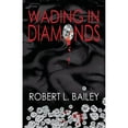 thumbnail image 1 of Wading In Diamonds, 1 of 1