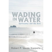 Wading in Water (Paperback)