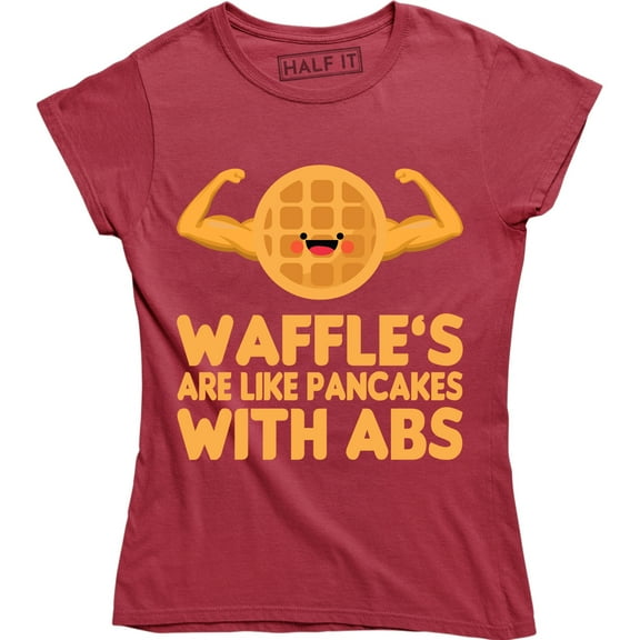 Waffles Are like Pancakes With Abs Funny Food Lover Workout Gym T-Shirt