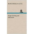 thumbnail image 1 of Wage Earning and Education (Hardcover), 1 of 1