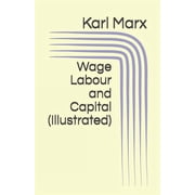 Wage Labour and Capital Illustrated
