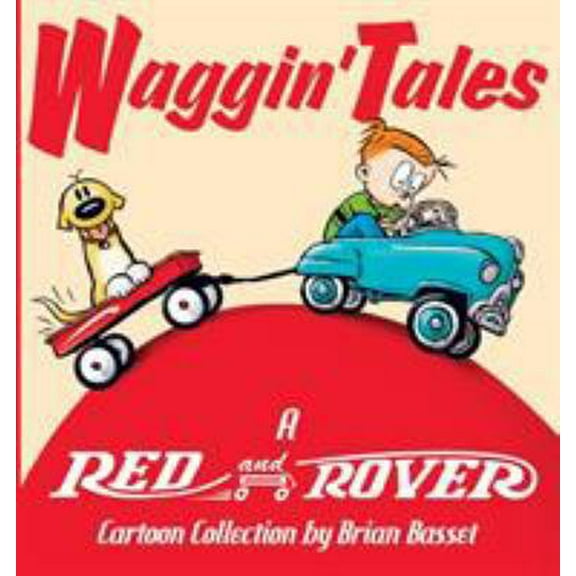 Pre-Owned Waggin' Tales: A Red and Rover Collection (Paperback) 0740741330 9780740741333