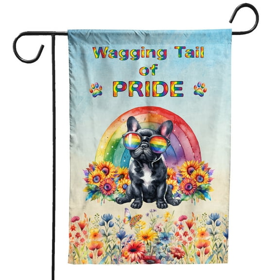 Wagging Tail French Bulldog Celebrates Rainbow Pride Month LGBT LGBTQ+ Garden Flag 12x18in Double Sided Dog Lover Gifts Outdoor Decor - 01003
