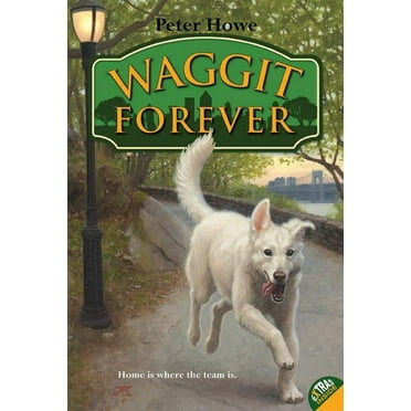 Waggit Waggit Forever, Book 3, (Paperback)