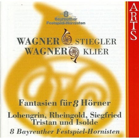 Wagner: Fantasien Fur 8 Honer