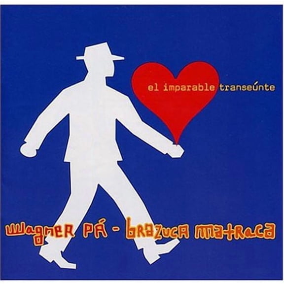 Wagner PÁ - El Imparable Transeunte - Music & Performance - CD
