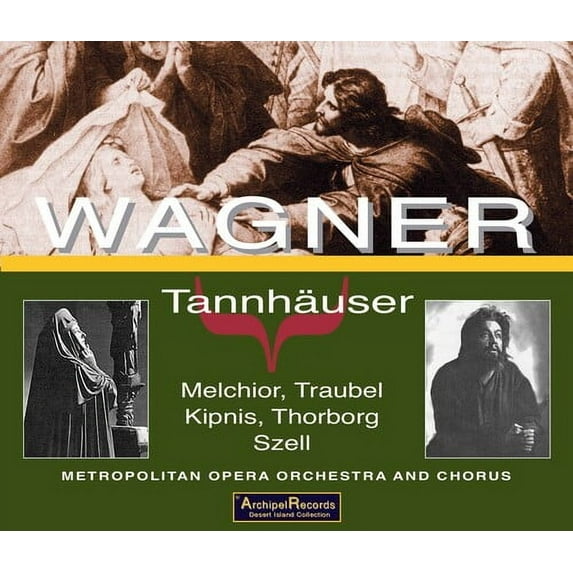 Wagner - Tannhauser: Melchior-Traubel - Music & Performance - CD