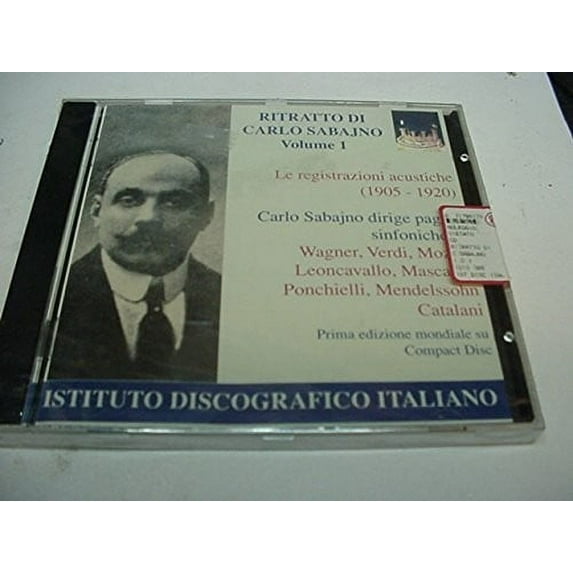 Wagner / Verdi / Mozart / Mendelssohn / Sabajno - Portrait Of Carlo Sabajno 1 - Music & Performance - CD