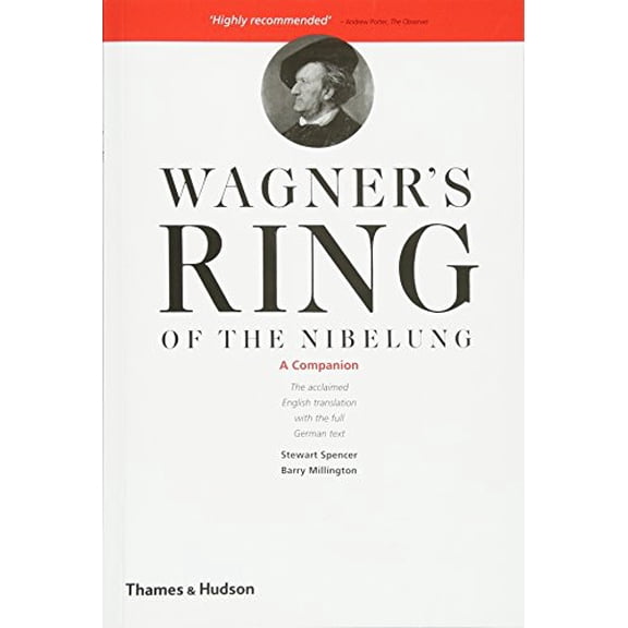 Pre-Owned Wagner's Ring of the Nibelung: A Companion (Paperback) 0500281947 9780500281949