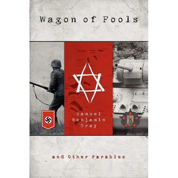 Wagon of Fools: & Other Parables (Paperback)