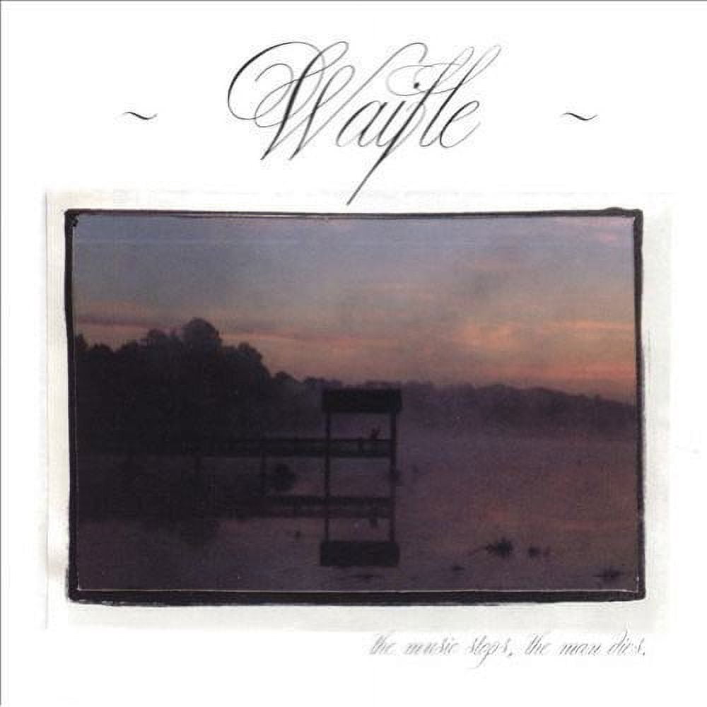 Waifle - The Music Stops, The Man Dies - Music & Performance - CD