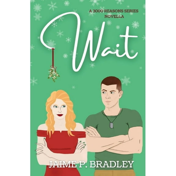 Wait: A 3000 Reasons Series Novella, (Paperback)