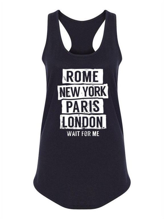Wait For Me, Travel Quotes Tank Women -Image by Shutterstock, Female XX-Large