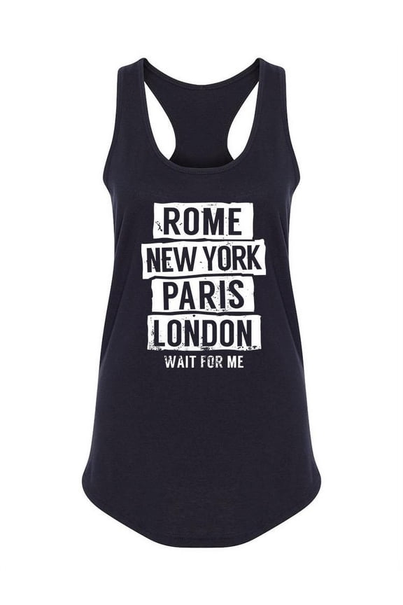 Wait For Me, Travel Quotes Tank Women -Image by Shutterstock, Female XX-Large