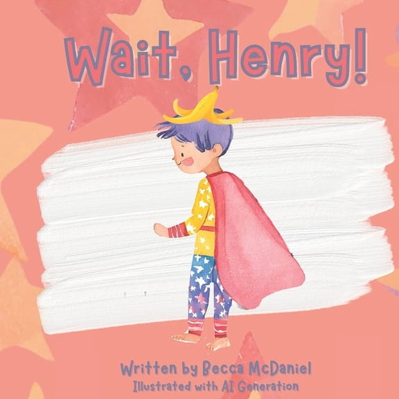 Wait, Henry!, (Paperback)