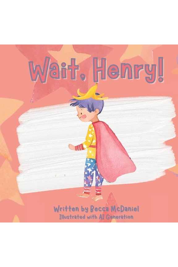Wait, Henry!, (Paperback)