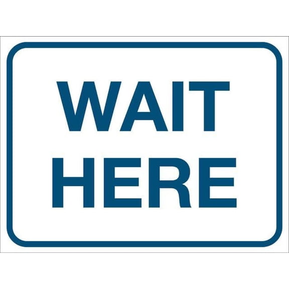 Wait Here Vintage 8"x12" Metal Tin Sign - Wall Art for Home Farmhouse, Bar, Cafe, Yard (Indoor/Outdoor Gift)