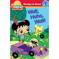 thumbnail image 1 of Pre-Owned Wait, Hoho, Wait! (Ni Hao, Kai-lan Ready-to-Read) (Paperback) 1416985190 9781416985198, 1 of 1