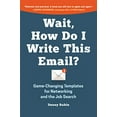 thumbnail image 1 of Pre-Owned Wait, How Do I Write This Email? (Paperback) 0996349928 9780996349925, 1 of 1