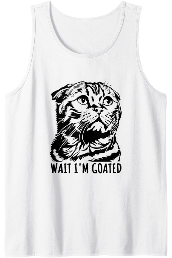 Wait I'M Goated Silly Cat Mens & Womens Tank Top Size S-3XL