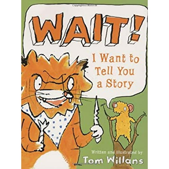 Pre-Owned Wait! I Want to Tell You a Story (Hardcover) 068987166X 9780689871665