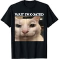 thumbnail image 1 of Wait I'm Goated Cat Silly Funny Cat Meme Men Women Graphic T-Shirt, 1 of 6