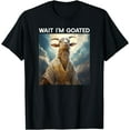 thumbnail image 1 of Wait I'm Goated Gaming Meme | Funny Goat Photo T-Shirt,Black, 1 of 6