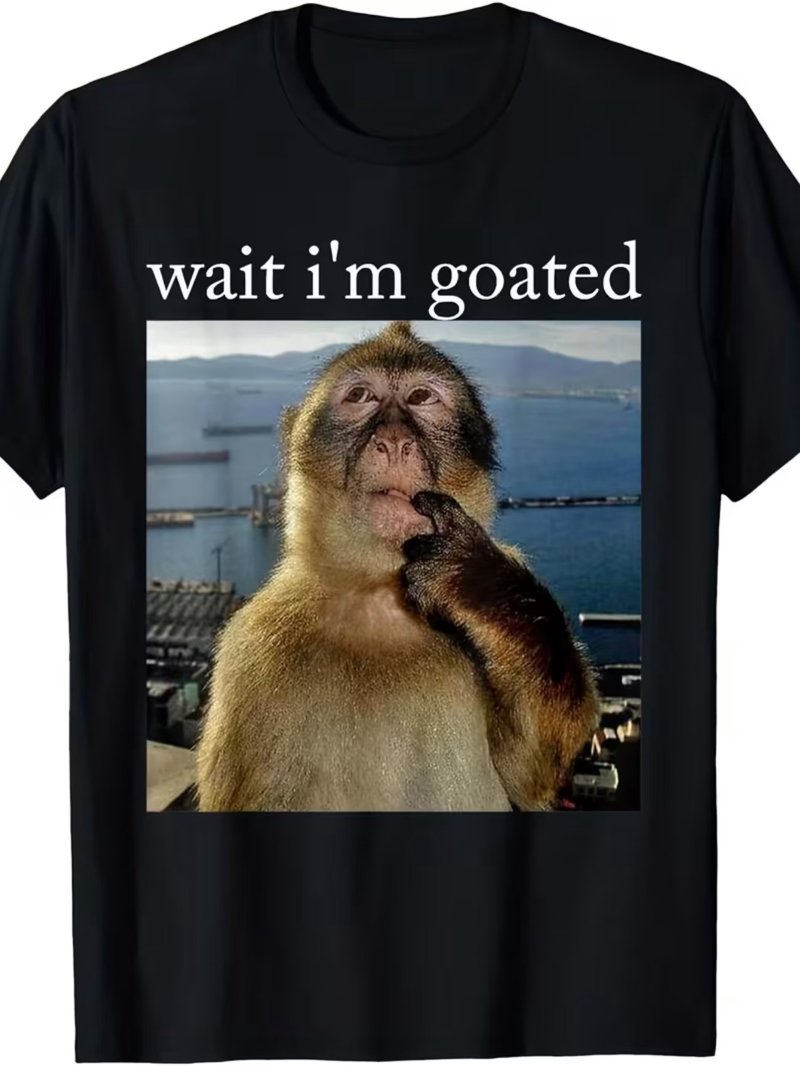 Wait I'm Goated Monkey Graphic T-Shirt - Walmart.com
