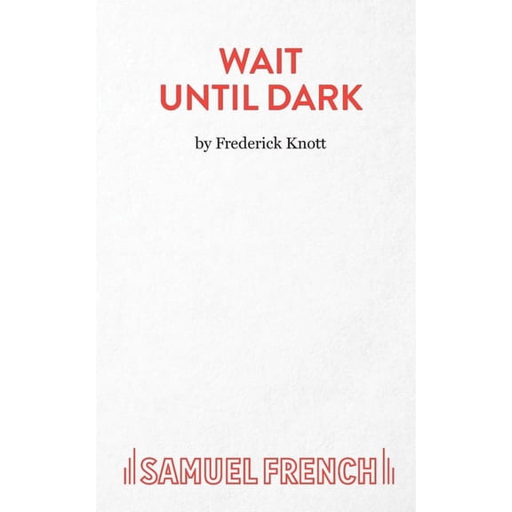Wait Until Dark, (Paperback)