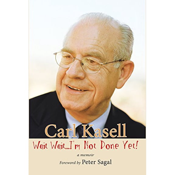 Pre-Owned Wait Wait...I'm Not Done Yet! (Hardcover) 0985067349 9780985067342
