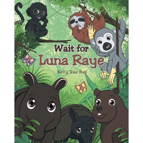 Wait for Luna Raye, (Paperback)