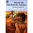 thumbnail image 1 of Pre-Owned Wait for Me, Watch for Me, Eula Bee Paperback, 1 of 1